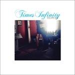 Times Infinity vol.1 (Digipack)