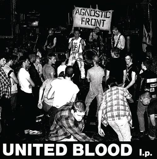 United Blood - Vinile LP di Agnostic Front