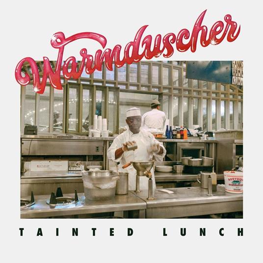 Tainted Lunch - Vinile LP di Warmduscher