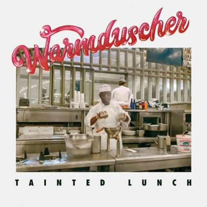 Tainted Lunch - CD Audio di Warmduscher