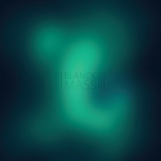 Blanck Mass (Clear Coloured Vinyl) - Vinile LP di Blanck Mass