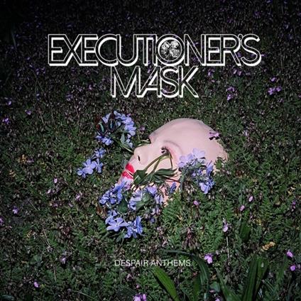 Despair Anthems - CD Audio di Executioner's Mask