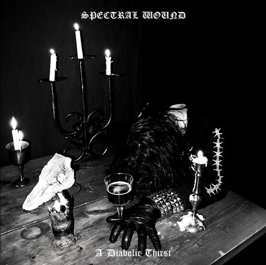 A Diabolic Thirst - CD Audio di Spectral Wound