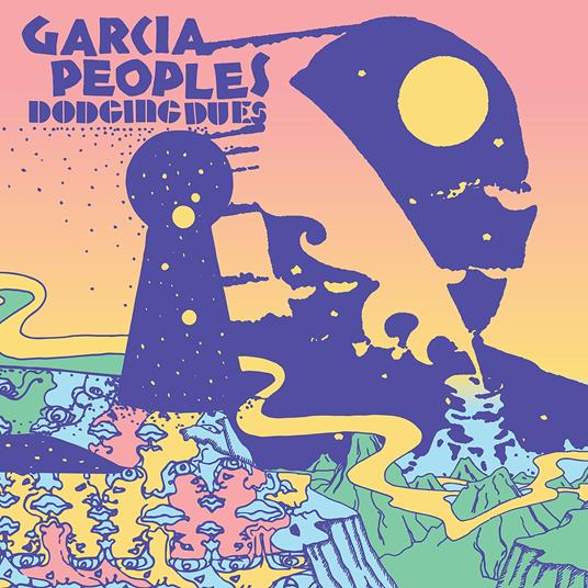 Dodging Dues - Vinile LP di Garcia Peoples