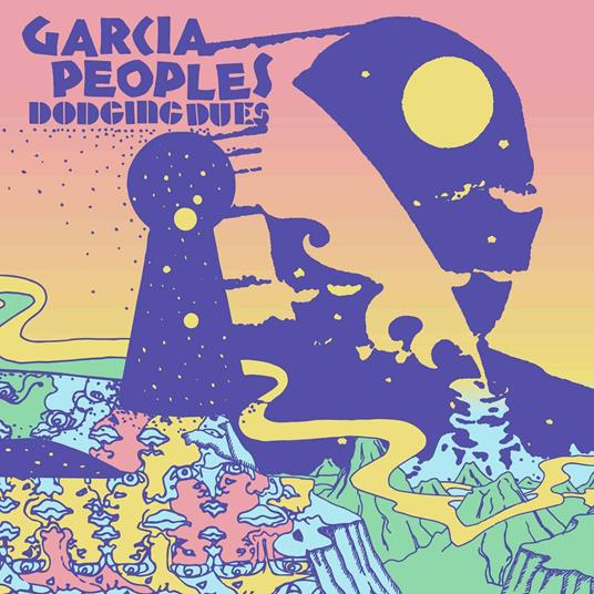 Dodging Dues - CD Audio di Garcia Peoples