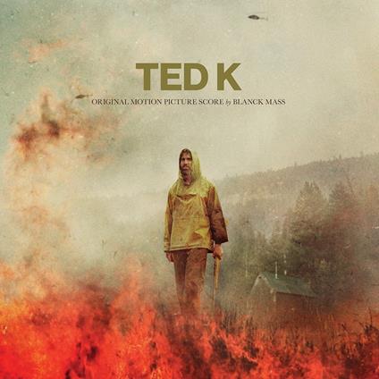 Ted K (Colonna Sonora) - CD Audio di Blanck Mass