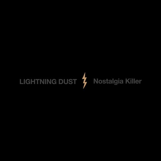 Nostalgia Killer (Cosmic Amber Vinyl) - Vinile LP di Lightning Dust