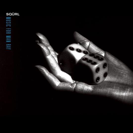 Music For Man Ray (Clear Vinyl) - Vinile LP di Squrl