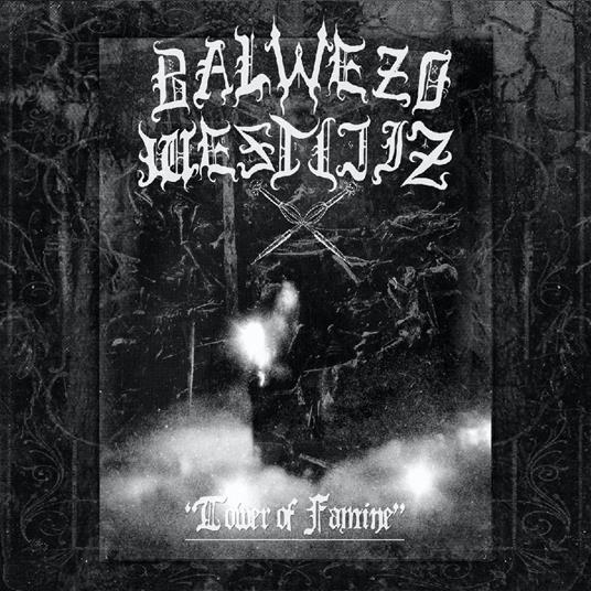 Tower Of Famine - CD Audio di Balwezo Westijiz