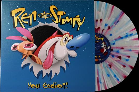 You Eediot!(Colonna Sonora) - Vinile LP di Ren & Stimpy