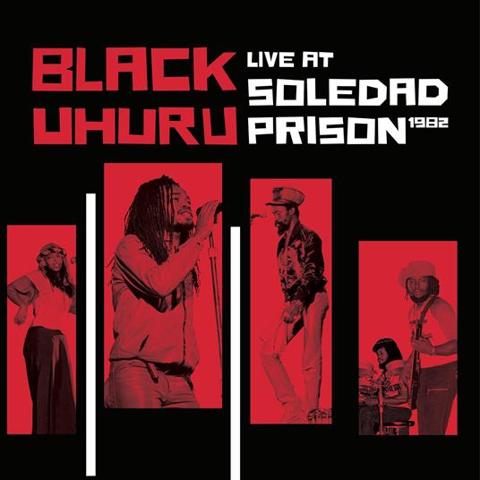 Live At Soledad Prison 1982 - Vinile LP di Black Uhuru