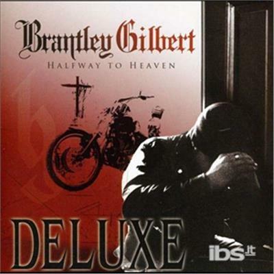 Halfway to Heaven - CD Audio di Brantley Gilbert