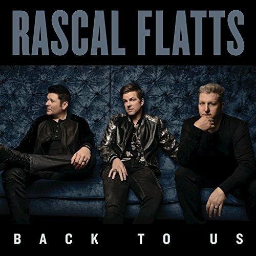 Back to Us - Vinile LP di Rascal Flatts