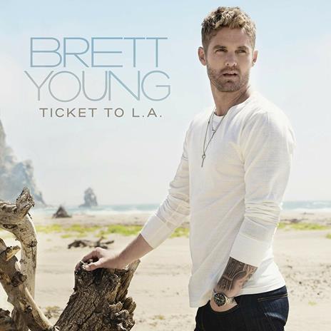 Ticket to LA - CD Audio di Brett Young