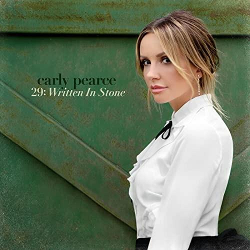 29. Written in Stone - CD Audio di Carly Pearce