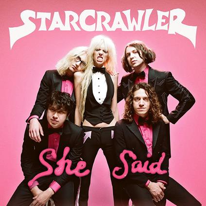 She Said - CD Audio di Starcrawler