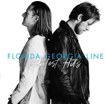 Greatest Hits - CD Audio di Florida Georgia Line