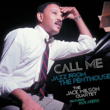Call Me. Jazz from the Penthouse - Vinile LP di Jack Wilson