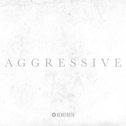 Aggressive (Deluxe Edition) - CD Audio di Beartooth