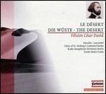 Le Desert - CD Audio di César Franck