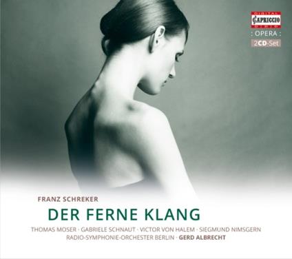 Der Ferne Klang - CD Audio di Franz Schreker