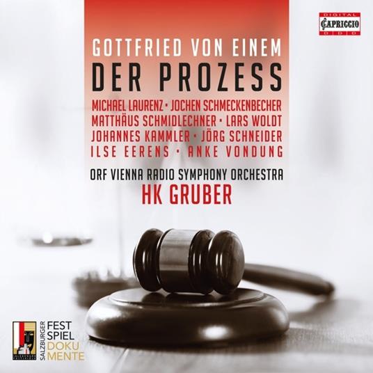Der Prozess. 9 Scene in 2 parti op.4 - CD Audio di Heinz Karl Gruber,Gottfried von Einem