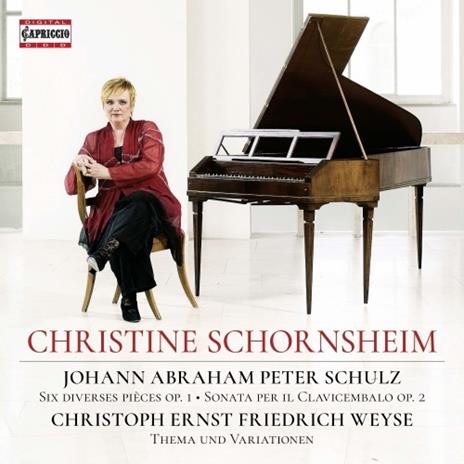 Six diverses pièces op.1 - CD Audio di Christine Schornsheim,Johann Abraham Peter Schulz