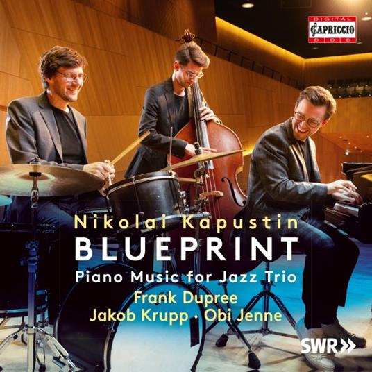 Blueprint. Piano Music for Jazz Trio - CD Audio di Nicolai Kapustin