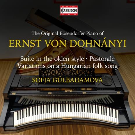 Suite In The Olden Style - Pastorale - Variations On A Hungarian Folk Song - CD Audio di Erno Dohnanyi,Sofja Gulbadamova