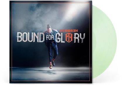 Bound For Glory (Coke Bottle Clear Vinyl) - Vinile LP di Hyro the Hero