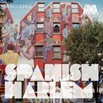 Latin Lounge: Spanish Harlem