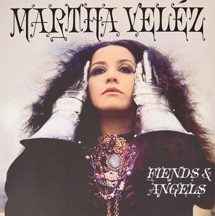 Fiends & Angles - Vinile LP di Martha Velez