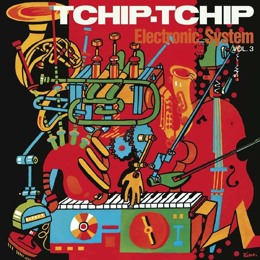 Tchip-Tchip vol.3 - CD Audio di Electronic System