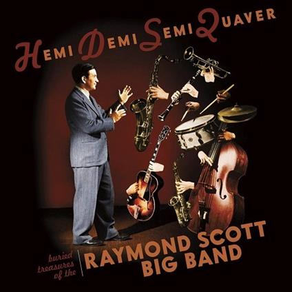 Hemidemisemiquaver - CD Audio di Raymond Scott