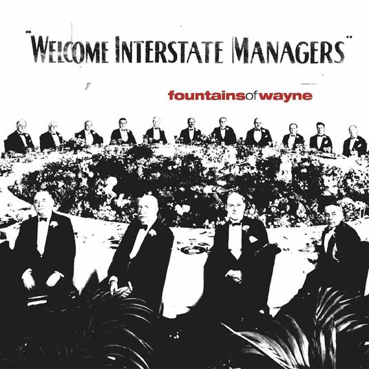 Welcome Interstate Managers - Vinile LP di Fountains of Wayne