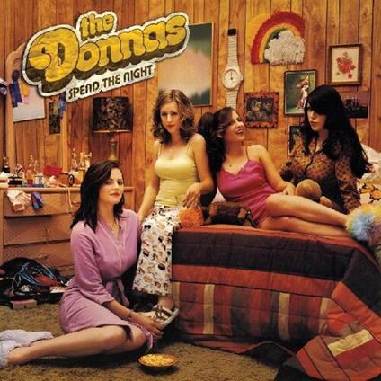 Spend The Night - Vinile LP di Donnas