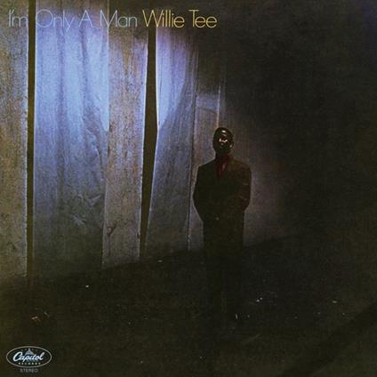 I'M Only A Man - Vinile LP di Willie Tee