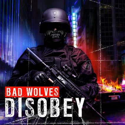 Disobey - CD Audio di Bad Wolves
