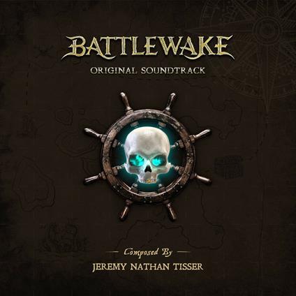 Battlewake (Colonna sonora) - CD Audio di Jeremy Tisser