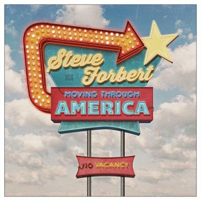 Moving Through America - CD Audio di Steve Forbert