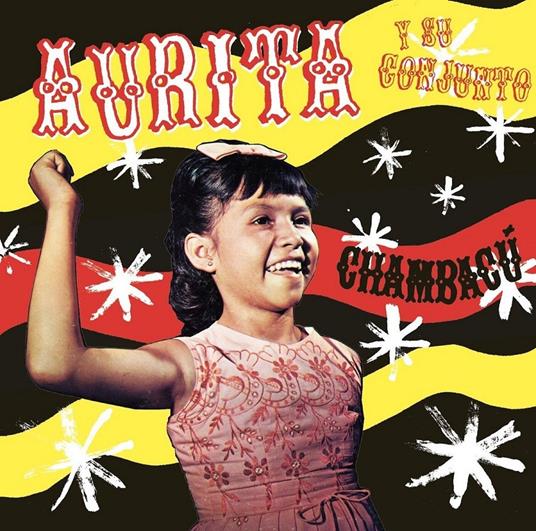 Chambacu - Vinile LP di Aurita y su Conjunto