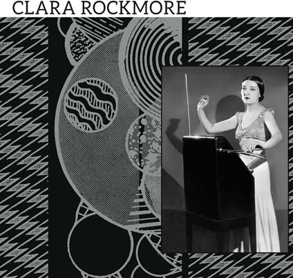 Lost Theremin Album - Vinile LP di Clara Rockmore