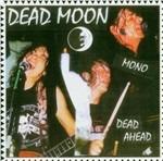 Dead Ahead - Vinile LP di Dead Moon