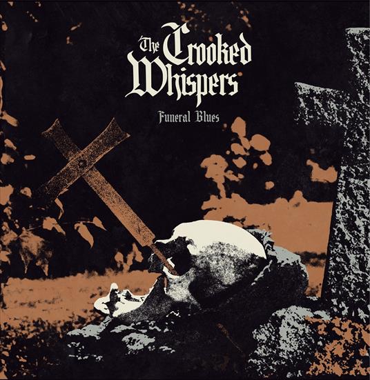 Funeral Blues - Vinile LP di Crooked Whispers