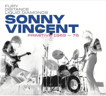 Primitive 1969-76 - Vinile LP di Sonny Vincent