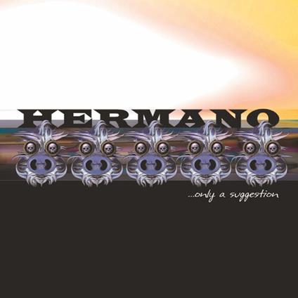 Only A Suggestion - CD Audio di Hermano