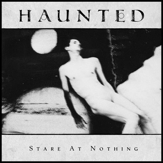 Stare At Nothing - Vinile LP di Haunted