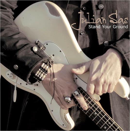 Stand Your Ground - CD Audio di Julian Sas