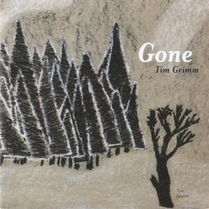 Gone - CD Audio di Tim Grimm