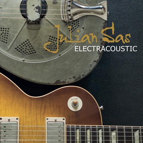 Electracoustic - CD Audio di Julian Sas